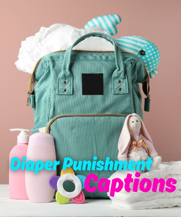Diaper Punishment Captions