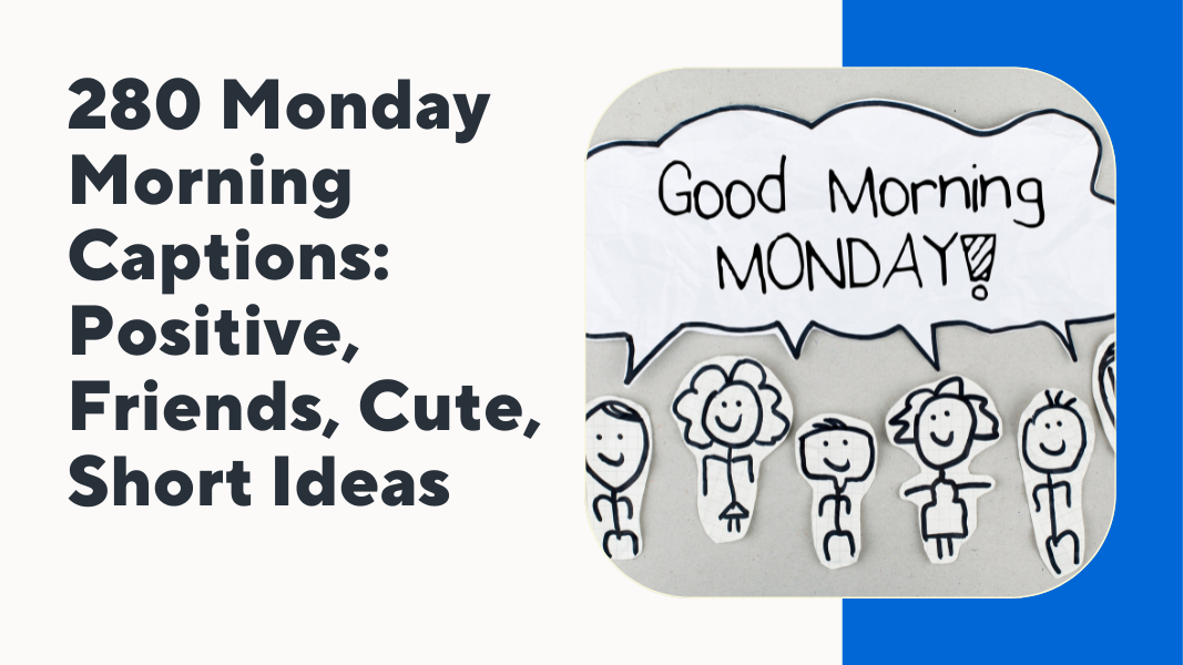 Monday Morning Captions