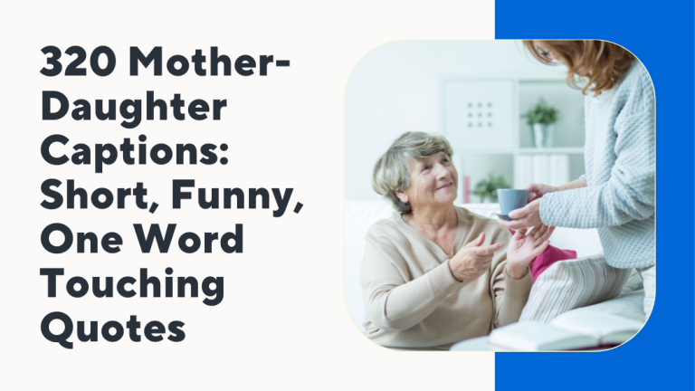 Mother-Daughter Captions