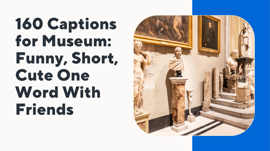 Captions for Museum