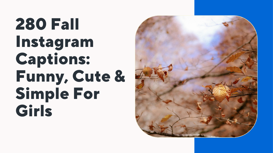 Fall Instagram Captions