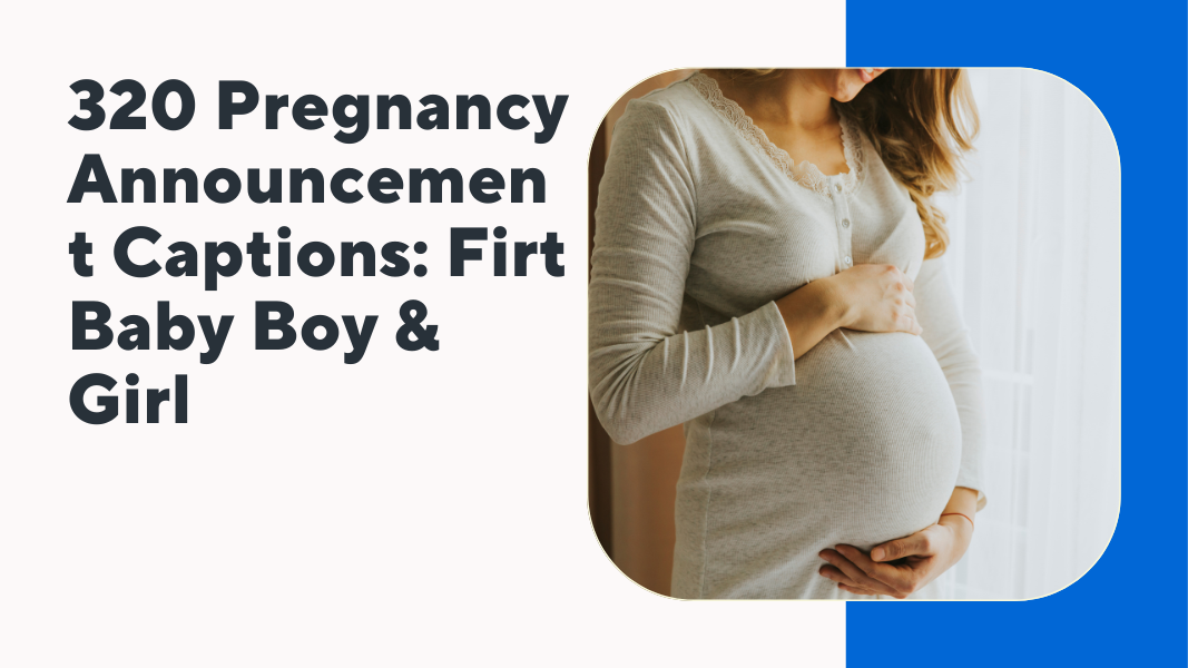 Pregnancy Announcement Captions
