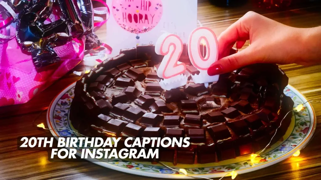 20th birthday caption
