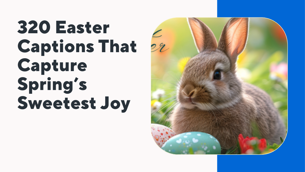 Easter Captions