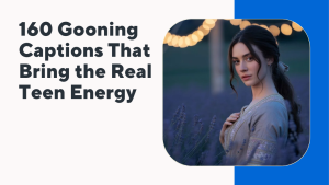 160-gooning-captions-that-bring-the-real-teen-energy